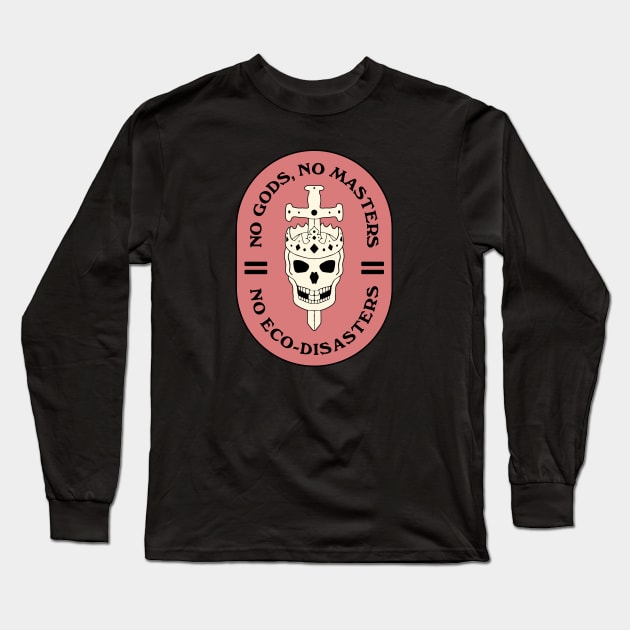 No Gods, No Masters Long Sleeve T-Shirt by Football from the Left